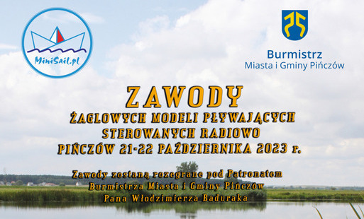 Zdjęcie do Zapraszamy na zawody żaglowych modeli pływających rozgrywanych pod patronatem Burmistrza Miasta i Gminy Pińcz&oacute;w