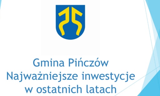 Zdjęcie do Najwazniejsze inwestycje Gminy Pińcz&oacute;w
