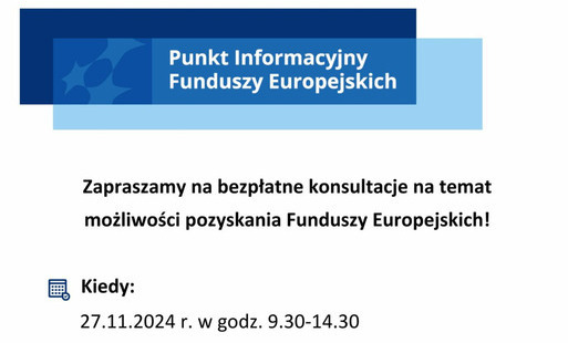 Zdjęcie do  Bezpłatne konsultacje na temat możliwości pozyskania Funduszy Europejskich